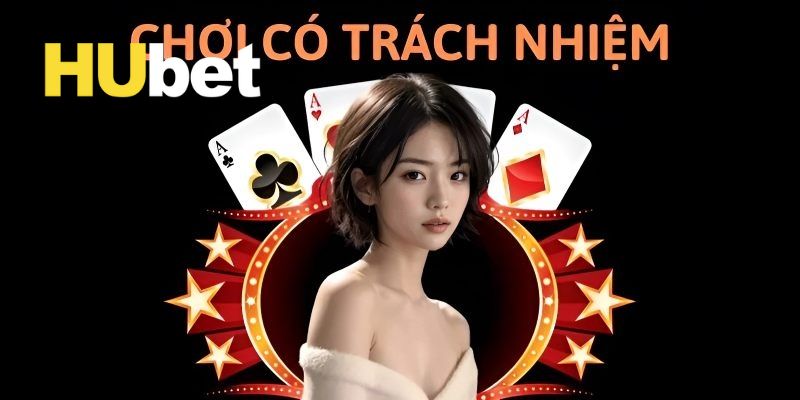 Bạn nên hiểu rõ các nội dung về chơi cá cược có trách nhiệm