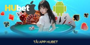 Tải app Hubet